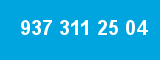 937 311 25 04